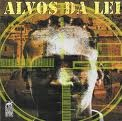 Alvos da Lei - Alvos da Lei